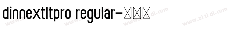 dinnextltpro regular字体转换 dinnextltpro regular字体转换